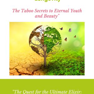 Forbidden Fruit of Longevity