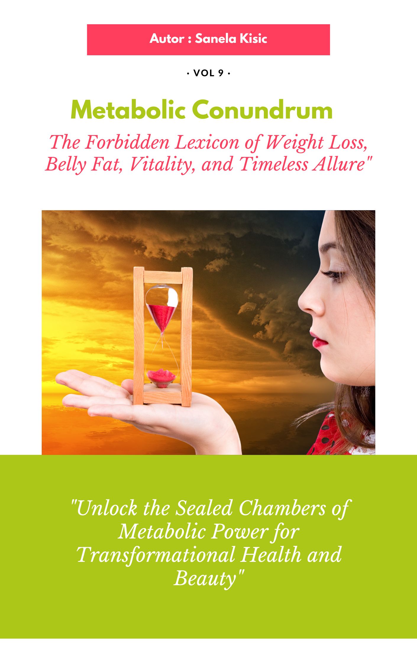 EBook Metabolic Conundrum by the Author Sanela Kisic
